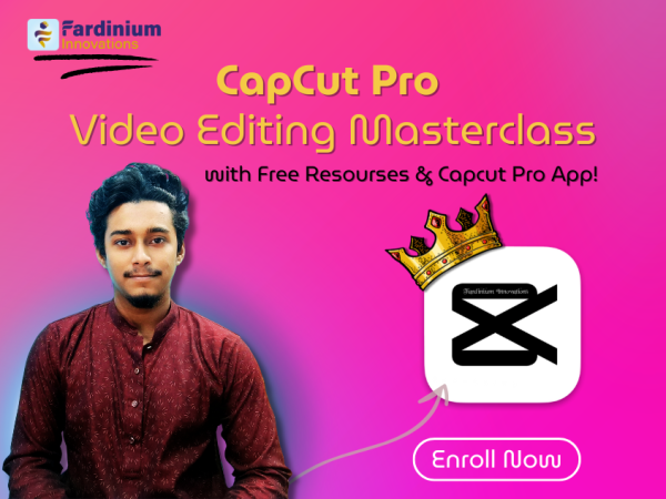 🎓 CapCut Pro Video Editing Masterclass (with Free Android Pro App)
